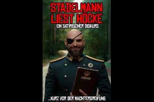 Ingmar Stadelmann - Stadelmann liest Höcke