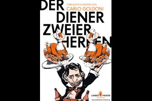 Auf der Suche nach dem süßen Leben: „Der Diener zweier Herren“ ab dem 26. September am Landestheater Schwaben