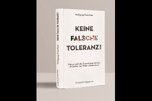 Keine falsche Toleranz! Warum sich die Demokratie stärker als bisher zur Wehr setzen muss