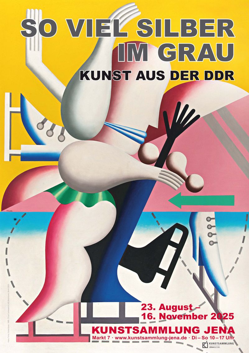 Plakat zur Ausstellung „So viel Silber im Grau. Kunst aus der DDR“