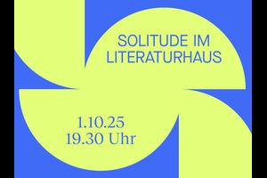 Solitude im Literaturhaus