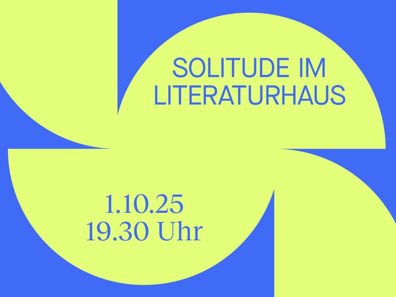 Solitude im Literaturhaus, Grafik © Akademie Schloss Solitude